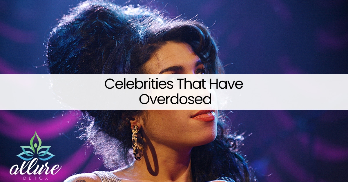 What Celebrities Died from a Drug Overdose? Allure Detox